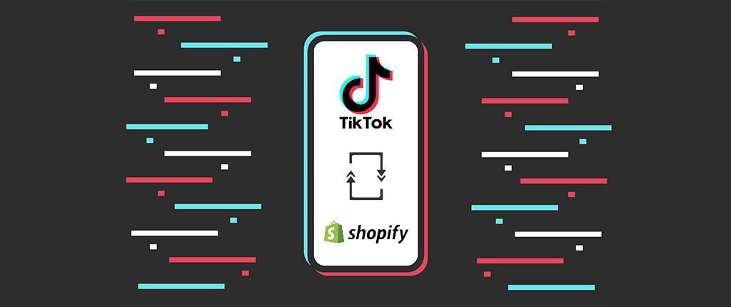 TikTok Shopify Integration
